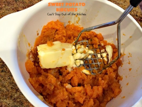 Sweet Potato Biscuits | Can't Stay Out of the Kitchen | fantastic #PaulaDeen #Biscuit #recipe that puffs up nicely & tastes heavenly. Perfect #SideDish for company or #holiday meals. We also enjoy these #biscuits for #Breakfast! #HolidayBreakfast #HolidaySideDish #EasterBreakfast #EasterSideDish #MothersDayBreakfast #MothersDaySideDish #SweetPotatoBiscuits #PaulaDeenSweetPotatoBiscuits #BestHomemadeBiscuitsRecipe