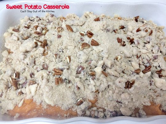 Sweet Potato Casserole | Can't Stay Out of the Kitchen | This amazing #casserole is always one of our most requested #holiday #sidedishes. Everyone loves the souffle texture and #praline topping. #sweetpotatoes