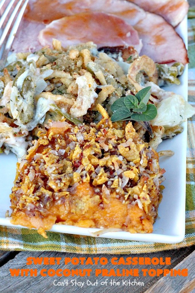Sweet Potato Casserole with Coconut Praline Topping | Can't Stay Out of the Kitchen | this quick & easy side dish uses only 8 ingredients making it so easy for the #holidays. Perfect for #Christmas dinner. The topping includes #coconut, #pecans & #CornFlakes! So, so good. #SweetPotatoes #SweetPotatoCasserole #casserole #sidedish #HolidaySideDish #ChristmasSideDish #EasyHolidaySideDish