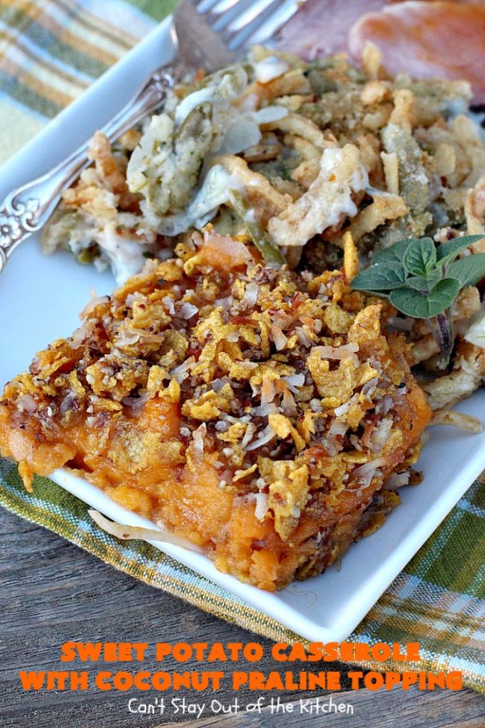 Sweet Potato Casserole with Coconut Praline Topping | Can't Stay Out of the Kitchen | this quick & easy side dish uses only 8 ingredients making it so easy for the #holidays. Perfect for #Christmas dinner. The topping includes #coconut, #pecans & #CornFlakes! So, so good. #SweetPotatoes #SweetPotatoCasserole #casserole #sidedish #HolidaySideDish #ChristmasSideDish #EasyHolidaySideDish