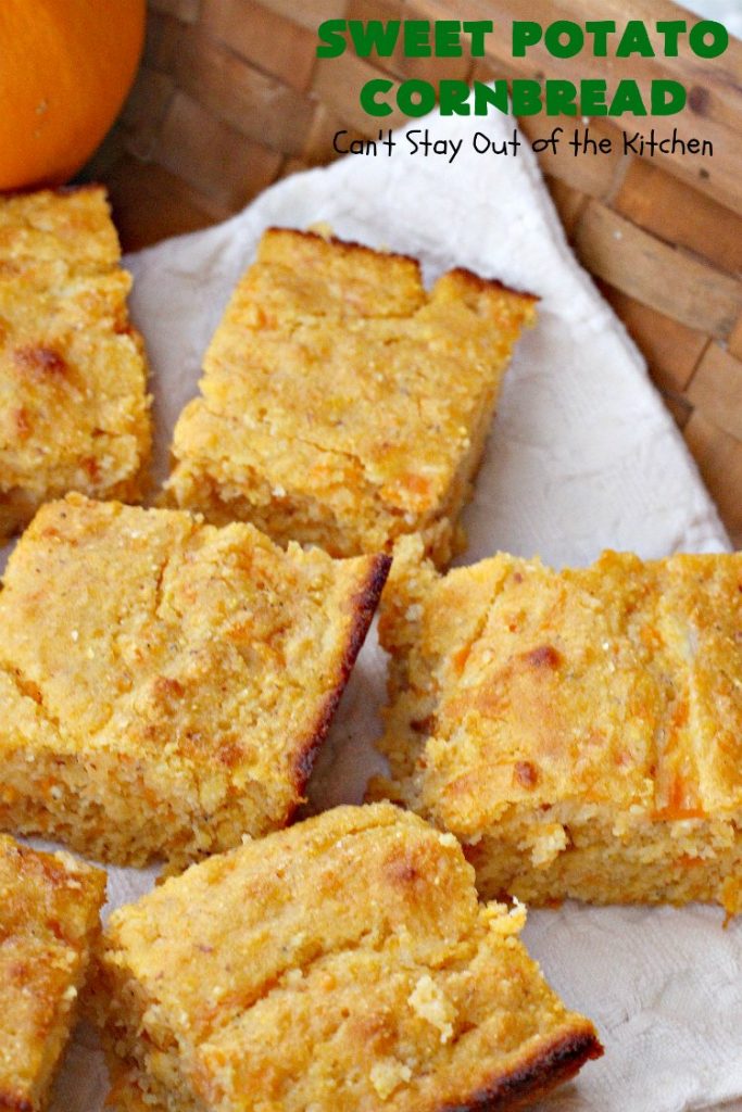 Sweet Potato Cornbread | Can't Stay Out of the Kitchen | this fantastic #cornbread includes #SweetPotatoes for a delightfully #southern spin on traditional cornbread #recipes. This #healthy version is #GlutenFree & #CleanEating. Terrific #SideDish for company or #holiday menus like #FathersDay. We enjoy it for #Breakfast as well as dinner. #SweetPotatoCornbread