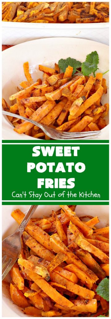 Sweet Potato Fries | Can't Stay Out of the Kitchen | this easy 3-ingredient #recipe is a family favorite. We make it all the time. It's a great side dish for company & #holiday meals. It's also terrific for #MeatlessMondays. #Healthy, #GlutenFree #Vegan, #CleanEating #SweetPotatoes #SweetPotatoFries #HolidaySideDish #EasterSideDish #GlutenFreeSideDish #VeganSideDish