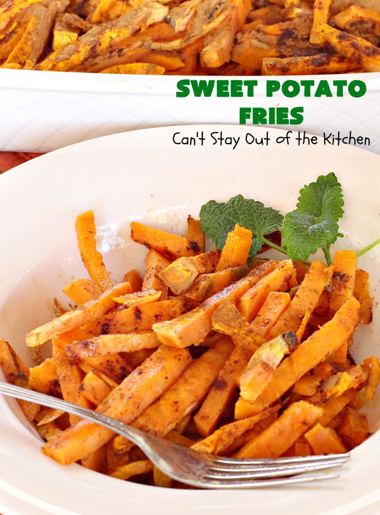 Sweet Potato Fries | Can't Stay Out of the Kitchen | this easy 3-ingredient #recipe is a family favorite. We make it all the time. It's a great side dish for company & #holiday meals. It's also terrific for #MeatlessMondays. #Healthy, #GlutenFree #Vegan, #CleanEating #SweetPotatoes #SweetPotatoFries #HolidaySideDish #EasterSideDish #GlutenFreeSideDish #VeganSideDish