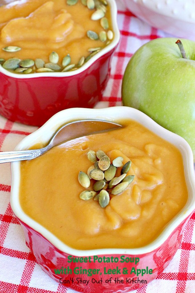 Sweet Potato Soup with Ginger, Leek and Apple | Can't Stay Out of the Kitchen | this delicious #soup is wonderful comfort food & great for cool, winter nights. It's totally satisfying. #apples #sweetpotatoes