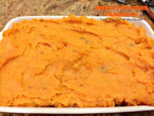 Sweet Potatoes Parmesan | Can't Stay Out of the Kitchen | this is one of our favorite savory #sweetpotato #casseroles. It's filled & topped with #parmesancheese. Great for #Thanksgiving or #Christmas.