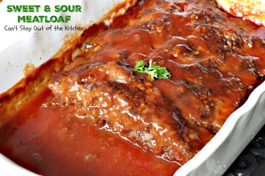 Sweet and Sour Meatloaf | Can't Stay Out of the Kitchen | I used #glutenfree breadcrumbs & honey instead of brown sugar making a healthier, #clean-eating #meatloaf that was delicious. #beef #casserole