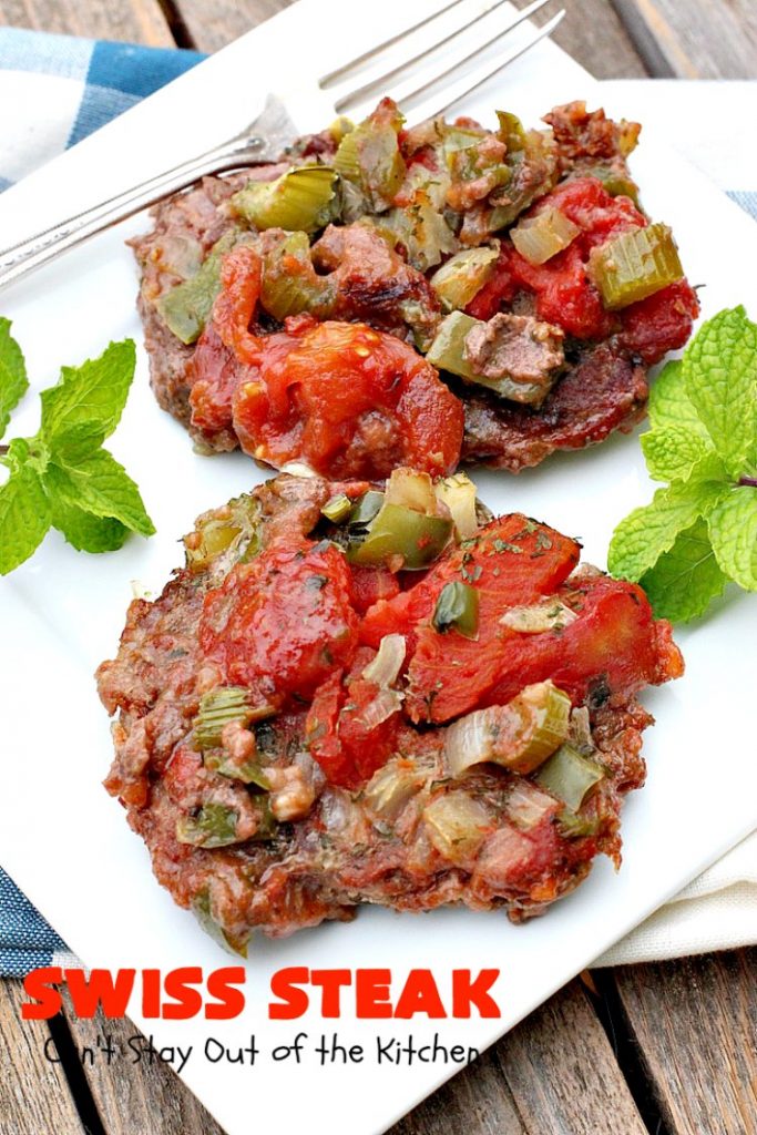 Swiss Steak | Can't Stay Out of the Kitchen | Delicious #cubesteak entree is smothered with #stewedtomatoes, celery, onions & bell pepper. This #glutenfree version is baked rather than fried so it's healthier & #lowcalorie. Our company loved this #beef #maindish #recipe. #tomatoes #Swisssteak #steakdinner