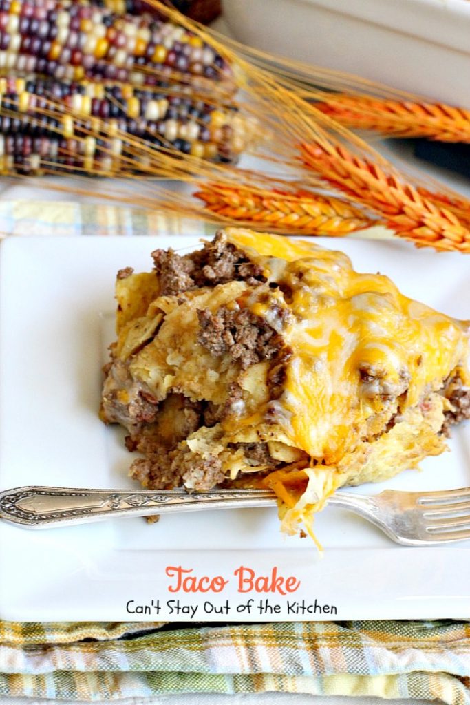 Taco Bake | Can't Stay Out of the Kitchen | this is a super easy 7-ingredient dinner recipe. We love this #casserole. #Tex-Mex #glutenfree