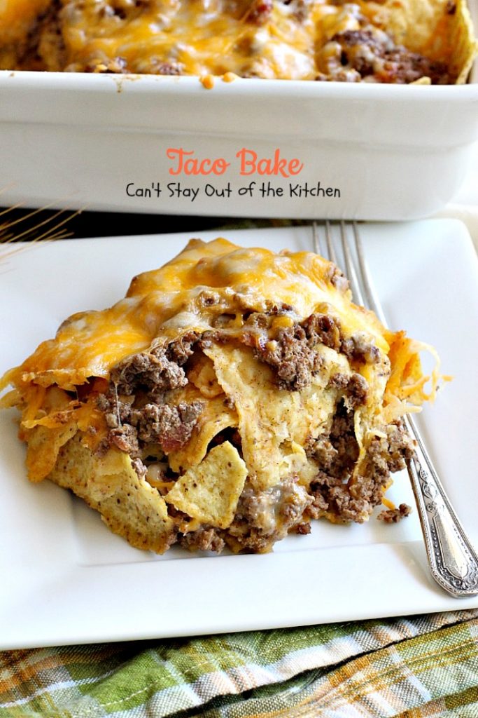 Taco Bake | Can't Stay Out of the Kitchen | this is a super easy 7-ingredient dinner recipe. We love this #casserole. #Tex-Mex #glutenfree