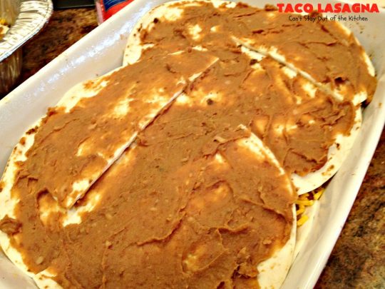 Taco Lasagna | Can't Stay Out of the Kitchen | spectacular #TexMex entree with a #beef, bean & #cheese filling. Fabulous company dinner.