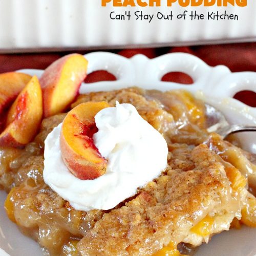 Tennessee Peach Pudding | Can't Stay Out of the Kitchen | one of the BEST #peachcobbler recipes ever! A luscious syrup is poured over the #cobbler before baking making this #dessert melt-in-your mouth delicious! #peaches