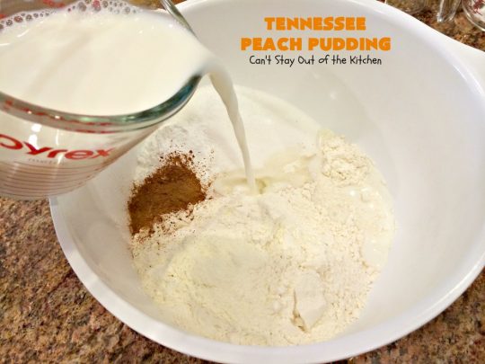 Tennessee Peach Pudding | Can't Stay Out of the Kitchen | one of the BEST #peachcobbler recipes ever! A luscious syrup is poured over the #cobbler before baking making this #dessert melt-in-your mouth delicious! #peaches
