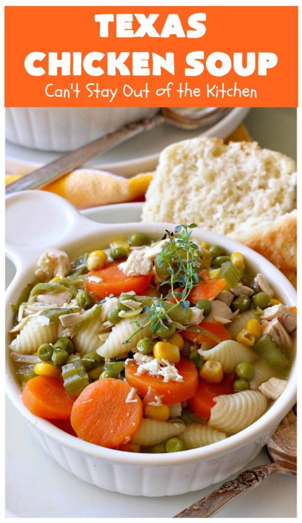 Texas Chicken Soup | Can't Stay Out of the Kitchen | this is a fabulous take off on #ChickenSoup with a little bit of #Texas #HotSauce thrown in to spice it up. Terrific comfort food meal for the fall. #chicken #soup #carrots #corn #noodles #peas #pasta #GreenBeans #TexasChickenSoup