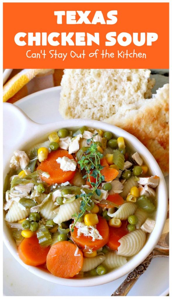 Texas Chicken Soup | Can't Stay Out of the Kitchen | this is a fabulous take off on #ChickenSoup with a little bit of #Texas #HotSauce thrown in to spice it up. Terrific comfort food meal for the fall. #chicken #soup #carrots #corn #noodles #peas #pasta #GreenBeans #TexasChickenSoup