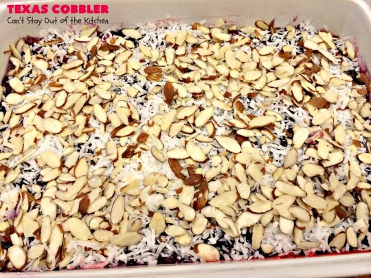 Texas Cobbler | Can't Stay Out of the Kitchen | amazing #dumpcake with #blueberry & #cherry pie fillings, #pineapple, coconut & #almonds. Favorite summer #dessert