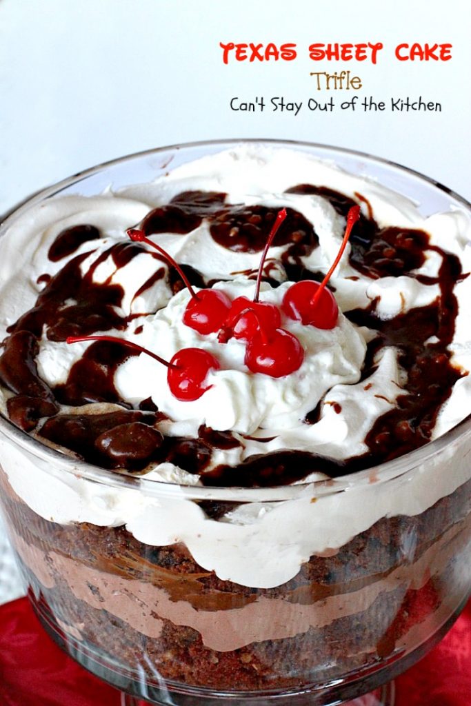 Texas Sheet Cake Trifle | Can't Stay Out of the Kitchen | This spectacular #dessert is divine! Uses #TexasSheetCake plus the #chocolate #pecan icing and a chocolate pudding layer in a trifle dish with #CoolWhip and #maraschinocherries. Amazing.