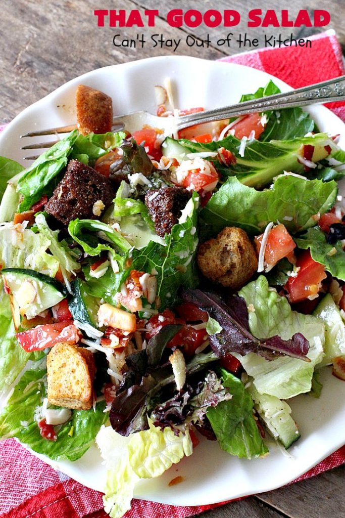 That Good Salad | Can't Stay Out of the Kitchen | this fantastic #salad is a winner. It's made with #bacon, #Swisscheese, #parmesan #cheese, #almonds & #Caesar croutons. It's terrific for company. Also great as a #maindish salad.