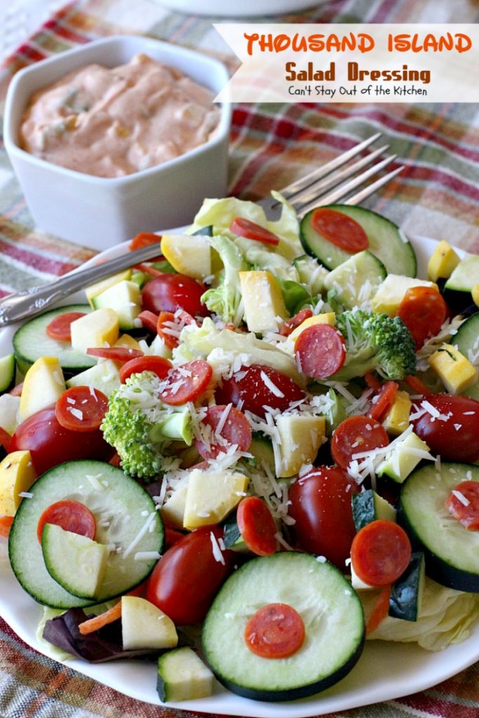 Thousand Island Salad Dressing | Can't Stay Out of the Kitchen | fantastic homemade #saladdressing that's perfect for any #salad. It's great to use as a dip as well. #glutenfree