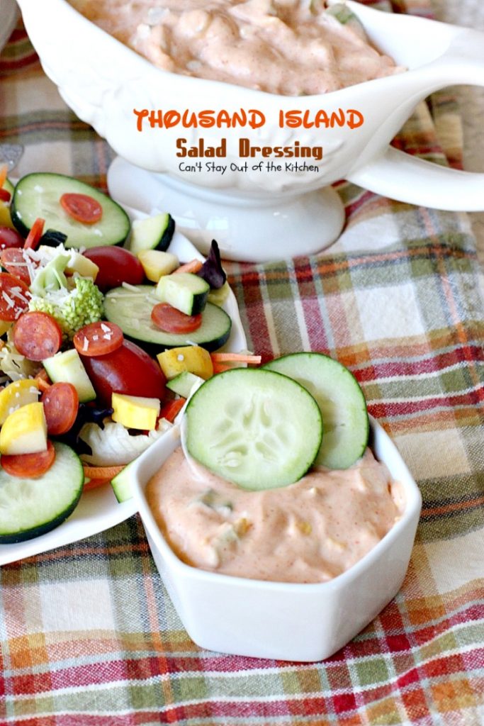 Thousand Island Salad Dressing | Can't Stay Out of the Kitchen | fantastic homemade #saladdressing that's perfect for any #salad. It's great to use as a dip as well. #glutenfree