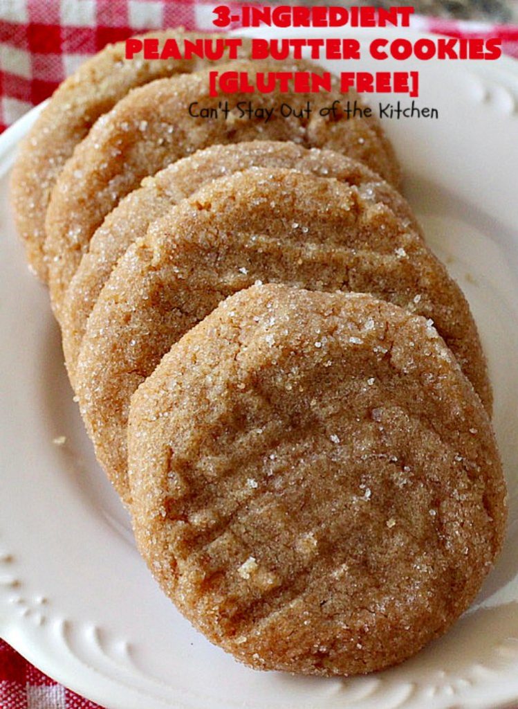 Three-Ingredient Peanut Butter Cookies | Can't Stay Out of the Kitchen | these #glutenfree #peanutbuttercookies are the BEST! These #cookies are so easy to make & they're absolutely scrumptious. Terrific for #tailgating, potlucks, afternoon snacks & kid's parties. #dessert #peanutbutter #peanutbutterdessert #glutenfreedessert