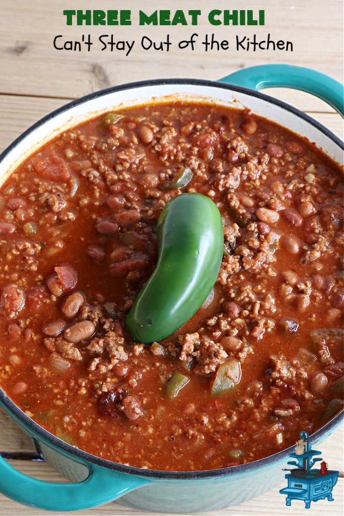 Three Meat Chili | Can't Stay Out of the Kitchen | this fantastic #chili #recipe includes #GroundBeef, #ItalianSausage & #GroundTurkey. #JalapenoPeppers & diced #GreenChiles add a little heat. Wonderful for cooler fall temperatures & reheats well. Every bite is sensational. #GlutenFree #RedBeans #PintoBeans #avocados #CheddarCheese #ThreeMeatChili