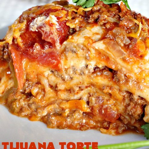 Tijuana Torte | Can't Stay Out of the Kitchen | this fabulous #TexMex #casserole is absolutely mouthwatering. It's layered with flour #tortillas, a #beef mixture & lots of #cheese. Terrific for company dinners. #CincoDeMayo