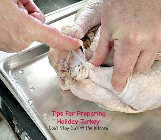 Tips For Preparing Holiday Turkey | Can't Stay Out of the Kitchen | Step-by-step directions and pictures for preparing a #turkey for the #holidays. This method is incredibly easy for even a beginning cook. 