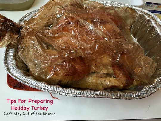 Tips For Preparing Holiday Turkey | Can't Stay Out of the Kitchen | Step-by-step directions and pictures for preparing a #turkey for the #holidays. This method is incredibly easy for even a beginning cook. 