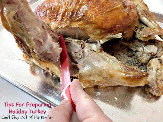 Tips For Preparing Holiday Turkey | Can't Stay Out of the Kitchen | Step-by-step directions and pictures for preparing a #turkey for the #holidays. This method is incredibly easy for even a beginning cook. 
