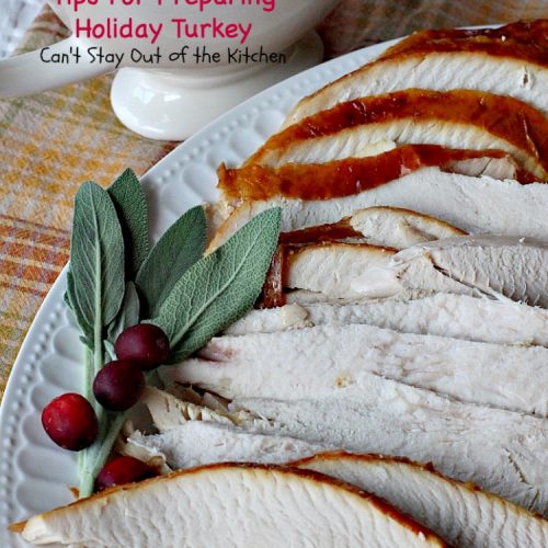 Tips For Preparing Holiday Turkey | Can't Stay Out of the Kitchen