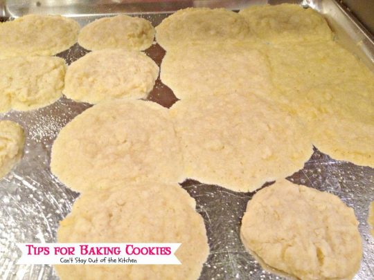 Tips For Baking Cookies | Can't Stay Out of the Kitchen | tips for #baking the perfect #cookies and #brownies every time!