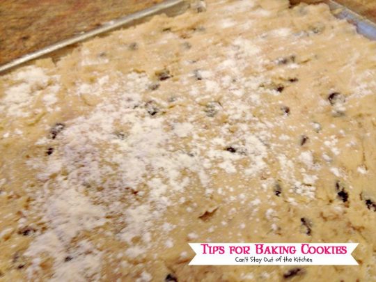 Tips For Baking Cookies | Can't Stay Out of the Kitchen | tips for #baking the perfect #cookies and #brownies every time!