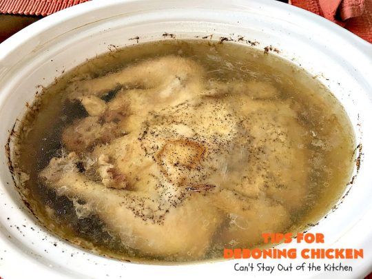 Tips for Deboning Chicken | Can't Stay Out of the Kitchen | step-by-step pictures on how to debone a #chicken. Also provides great ideas for using the chicken and #chickenbroth in recipes. #kitchentips