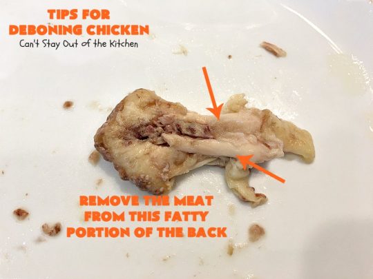 Tips for Deboning Chicken | Can't Stay Out of the Kitchen | step-by-step pictures on how to debone a #chicken. Also provides great ideas for using the chicken and #chickenbroth in recipes. #kitchentips