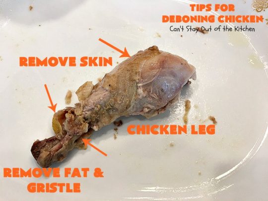 Tips for Deboning Chicken | Can't Stay Out of the Kitchen | step-by-step pictures on how to debone a #chicken. Also provides great ideas for using the chicken and #chickenbroth in recipes. #kitchentips