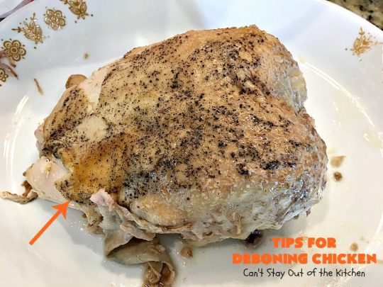 Tips for Deboning Chicken | Can't Stay Out of the Kitchen | step-by-step pictures on how to debone a #chicken. Also provides great ideas for using the chicken and #chickenbroth in recipes. #kitchentips