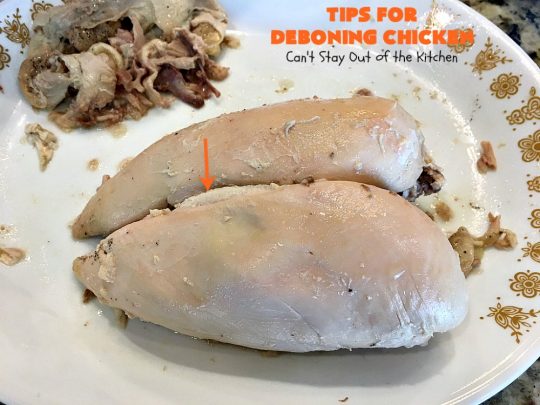 Tips for Deboning Chicken | Can't Stay Out of the Kitchen | step-by-step pictures on how to debone a #chicken. Also provides great ideas for using the chicken and #chickenbroth in recipes. #kitchentips