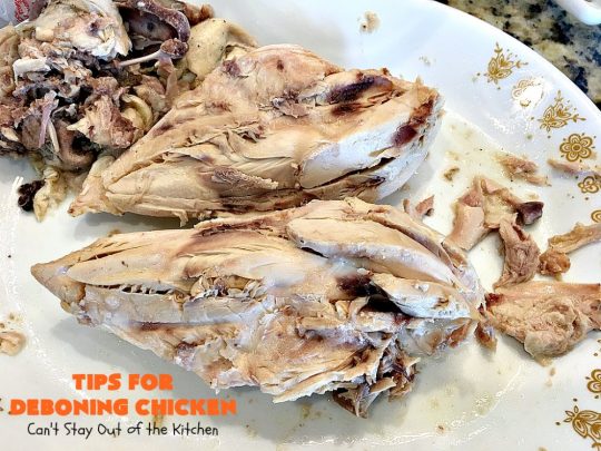 Tips for Deboning Chicken | Can't Stay Out of the Kitchen | step-by-step pictures on how to debone a #chicken. Also provides great ideas for using the chicken and #chickenbroth in recipes. #kitchentips