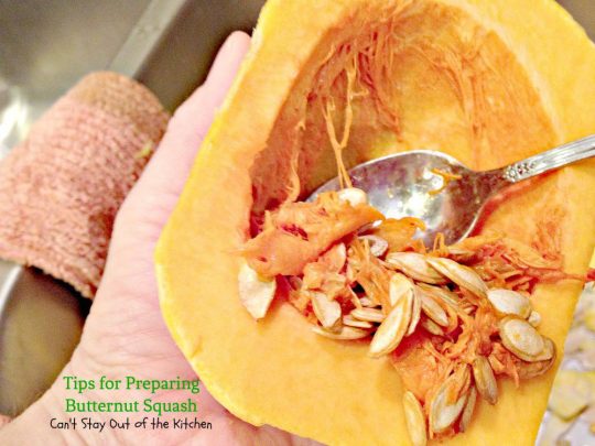 Tips for Preparing Butternut Squash | Can't Stay Out of the Kitchen | ways to cut up and prepare #butternutsquash for #casseroles #soups and even for use in #desserts.