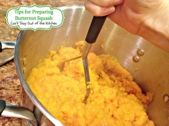 Tips for Preparing Butternut Squash | Can't Stay Out of the Kitchen | ways to cut up and prepare #butternutsquash for #casseroles #soups and even for use in #desserts.
