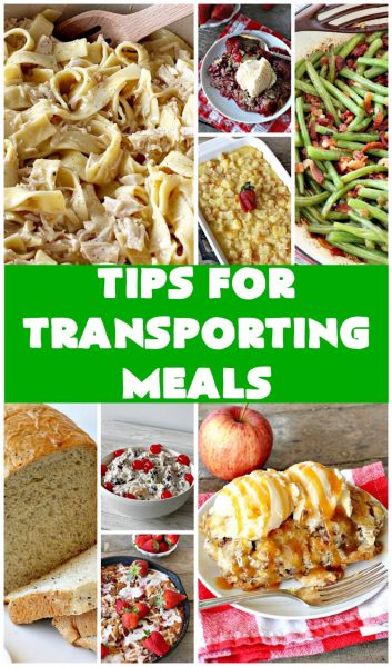 Tips for Transporting Meals | Can't Stay Out of the Kitchen | easy ways and #tips to make taking #meals to others easier on yourself & your recipient! #food #transportingmeals