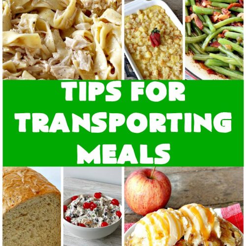 Tips for Transporting Meals | Can't Stay Out of the Kitchen | easy ways and #tips to make taking #meals to others easier on yourself & your recipient! #food #transportingmeals
