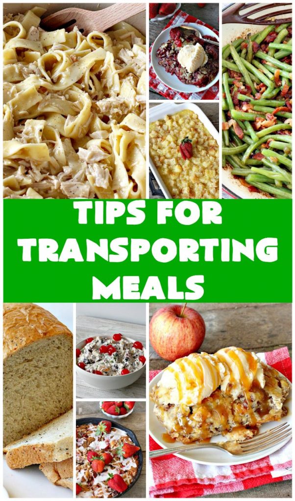 Tips for Transporting Meals | Can't Stay Out of the Kitchen | easy ways and #tips to make taking #meals to others easier on yourself & your recipient! #food #transportingmeals
