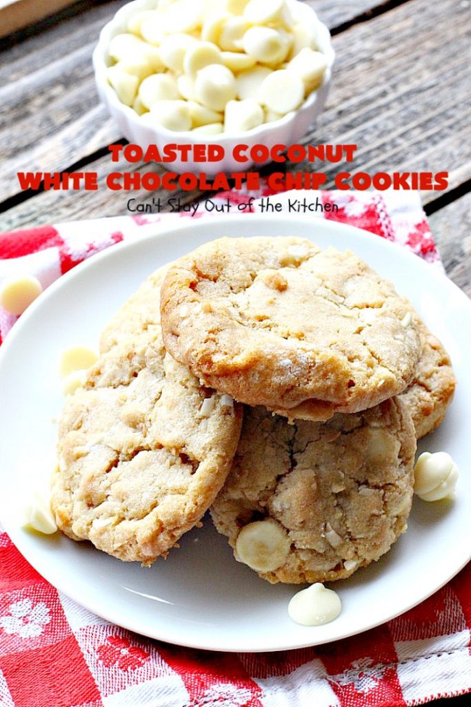 Toasted Coconut White Chocolate Chip Cookies | Can't Stay Out of the Kitchen | these delicious #cookies are terrific any time you need a #dessert for #tailgating parties, potlucks or backyard #BBQs. Even kids love these heavenly cookies. #coconut #chocolate