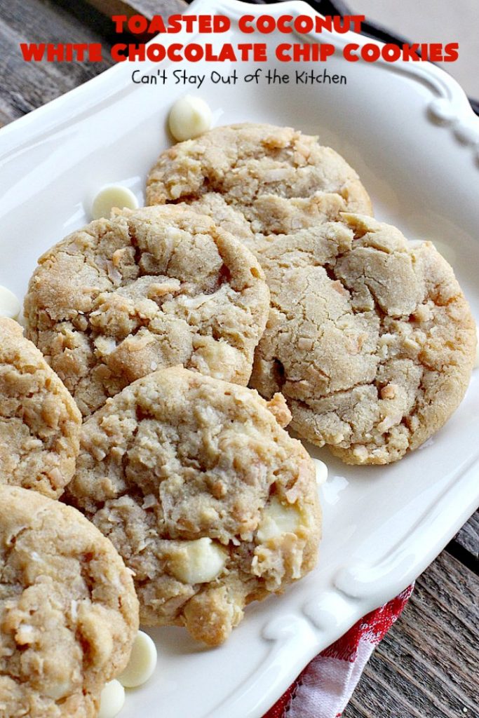 Toasted Coconut White Chocolate Chip Cookies | Can't Stay Out of the Kitchen | these delicious #cookies are terrific any time you need a #dessert for #tailgating parties, potlucks or backyard #BBQs. Even kids love these heavenly cookies. #coconut #chocolate