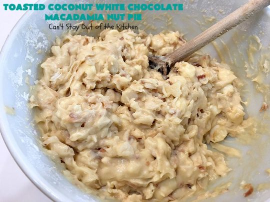Toasted Coconut White Chocolate Macadamia Nut Pie | Can't Stay Out of the Kitchen | this heavenly #pie is rich, decadent & glorious! Every bite will have you drooling & wanting more. Perfect #dessert for #holiday #baking & parties. #coconut #MacadamiaNuts #chocolate #NewYearsDay #Christmas #HolidayDessert #WhiteChocolateChips#ToastedCoconutWhiteChocolateMacadamiaNutPie