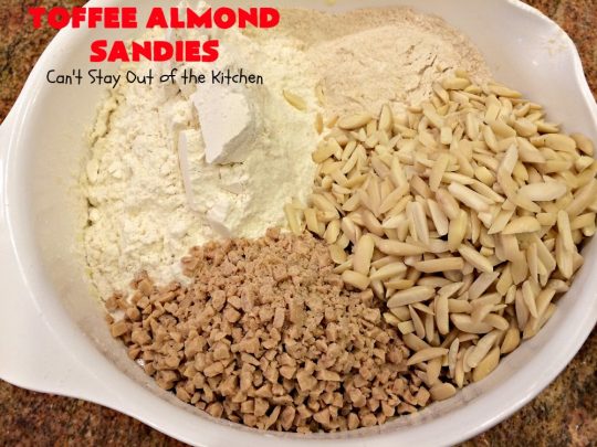 Toffee Almond Sandies | Can't Stay Out of the Kitchen | these irresistible #cookies are filled with #almonds & #HeathEnglishToffeeBits. They are absolutely mouthwatering & delightful for #holiday parties, #tailgating or #ChristmasCookieExchanges. Everyone raves over this amazing #dessert. #toffee #ToffeeAlmondSandies #ToffeeDessert #baking
