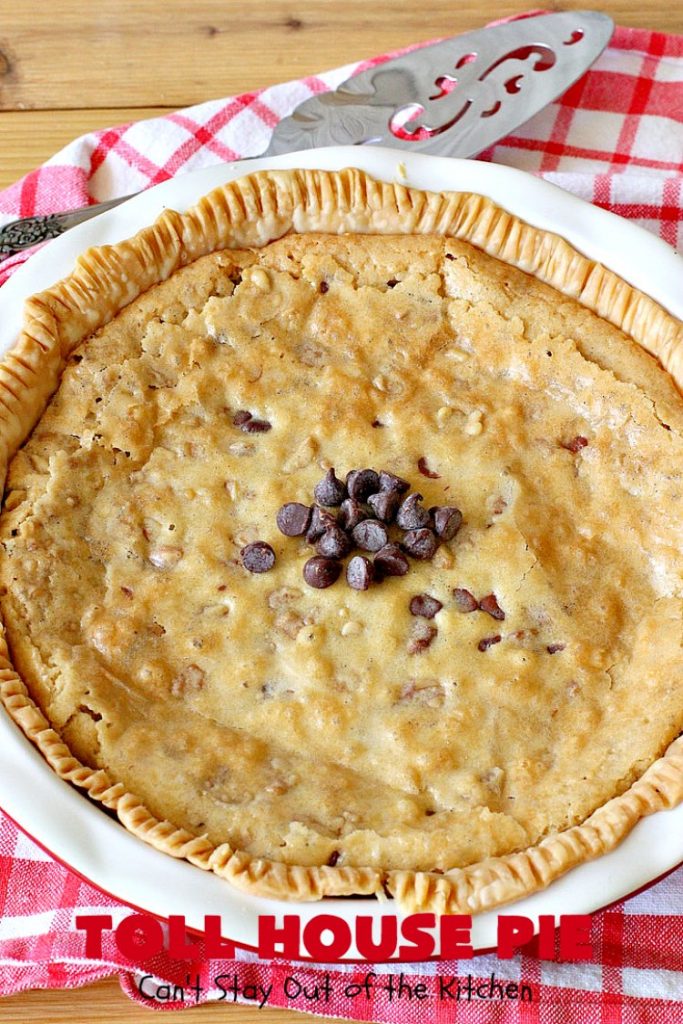 Toll House Pie | Can't Stay Out of the Kitchen | the easiest & most spectacular #TollHousePie ever! Better than #TollHouseCookies, this pie is rich, decadent & absolutely divine! Every bite will have you drooling. Perfect for a #holiday #dessert, too. #pie #ChocolateChips #Walnuts #southern #ThanksgivingDessert #ChristmasDessert #TollHouse #Chocolate #ChocolateDessert #TollHouseDessert