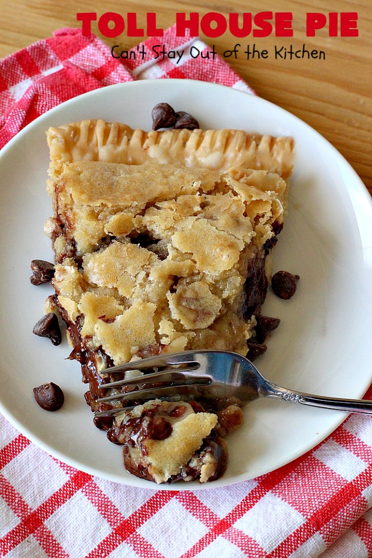 Toll House Pie | Can't Stay Out of the Kitchen | the easiest & most spectacular #TollHousePie ever! Better than #TollHouseCookies, this pie is rich, decadent & absolutely divine! Every bite will have you drooling. Perfect for a #holiday #dessert, too. #pie #ChocolateChips #Walnuts #southern #ThanksgivingDessert #ChristmasDessert #TollHouse #Chocolate #ChocolateDessert #TollHouseDessert
