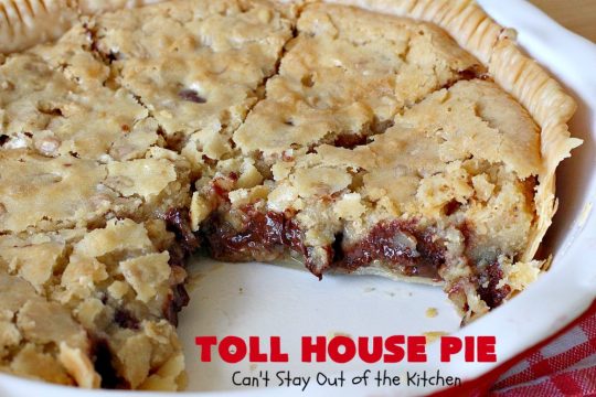 Toll House Pie | Can't Stay Out of the Kitchen | the easiest & most spectacular #TollHousePie ever! Better than #TollHouseCookies, this pie is rich, decadent & absolutely divine! Every bite will have you drooling. Perfect for a #holiday #dessert, too. #pie #ChocolateChips #Walnuts #southern #ThanksgivingDessert #ChristmasDessert #TollHouse #Chocolate #ChocolateDessert #TollHouseDessert